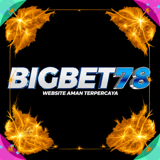 bigbet78 — mitra unggulan